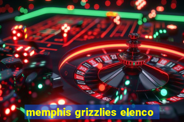 memphis grizzlies elenco